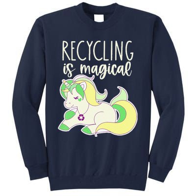 Recycling Is Magical Earth Day Unicorn Recycle Tall Sweatshirt