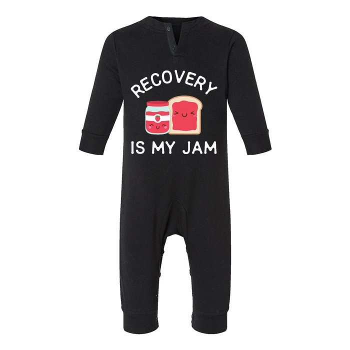 Recovery Is My Jam Funny Celebrate Clean And Sober Gifts Infant Fleece One Piece