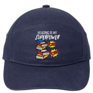 Reading Is My Superpower Funny Book Lover Bookworm Librarian 7-Panel Snapback Hat