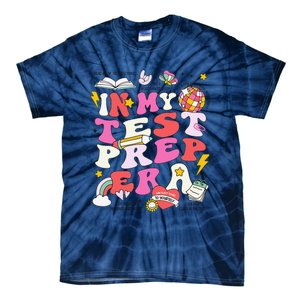 Retro In My Test Prep Era State Testing Teacher Test Day Tie-Dye T-Shirt