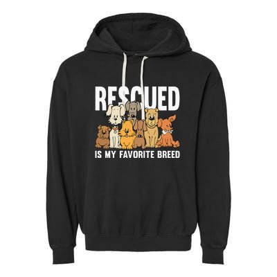 Rescued Is My Favorite Breed Puppy Lover Dog Rescue Garment-Dyed Fleece Hoodie