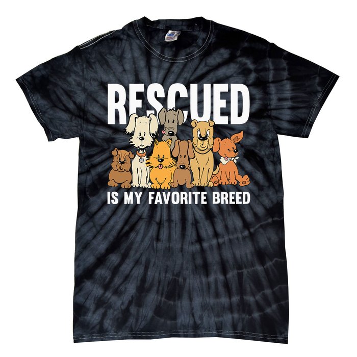 Rescued Is My Favorite Breed Puppy Lover Dog Rescue Tie-Dye T-Shirt