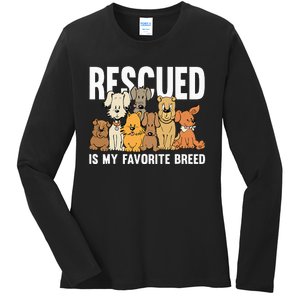 Rescued Is My Favorite Breed Puppy Lover Dog Rescue Ladies Long Sleeve Shirt