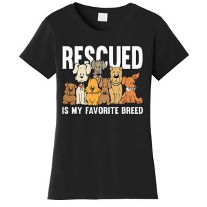 Rescued Is My Favorite Breed Puppy Lover Dog Rescue Women's T-Shirt