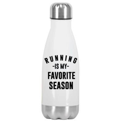 Running Is My Favorite Season Stainless Steel Insulated Water Bottle