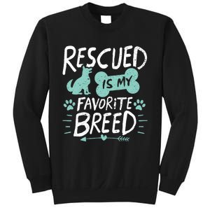 Rescued Is My Favorite Breed Dog Lover Gift Sweatshirt