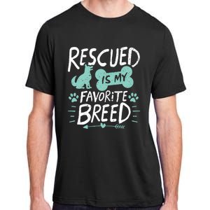 Rescued Is My Favorite Breed Dog Lover Gift Adult ChromaSoft Performance T-Shirt