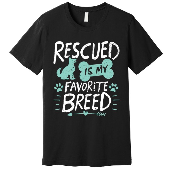 Rescued Is My Favorite Breed Dog Lover Gift Premium T-Shirt