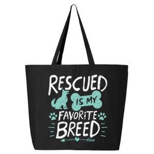 Rescued Is My Favorite Breed Dog Lover Gift 25L Jumbo Tote