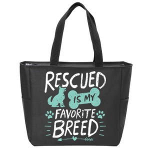 Rescued Is My Favorite Breed Dog Lover Gift Zip Tote Bag