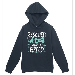 Rescued Is My Favorite Breed Dog Lover Gift Urban Pullover Hoodie