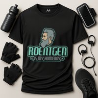 Roentgen Is My Homeboy Funny Xray Radiology Technician Cooling Performance Crew T-Shirt
