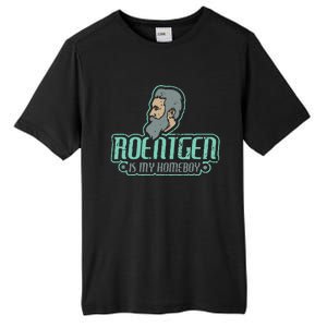 Roentgen Is My Homeboy Funny Xray Radiology Technician Tall Fusion ChromaSoft Performance T-Shirt