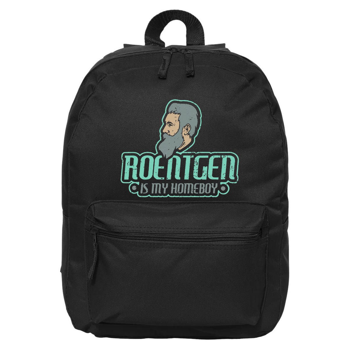 Roentgen Is My Homeboy Funny Xray Radiology Technician 16 in Basic Backpack