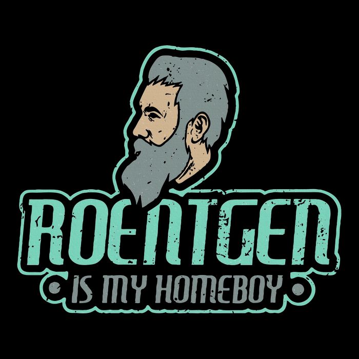 Roentgen Is My Homeboy Funny Xray Radiology Technician Toddler T-Shirt