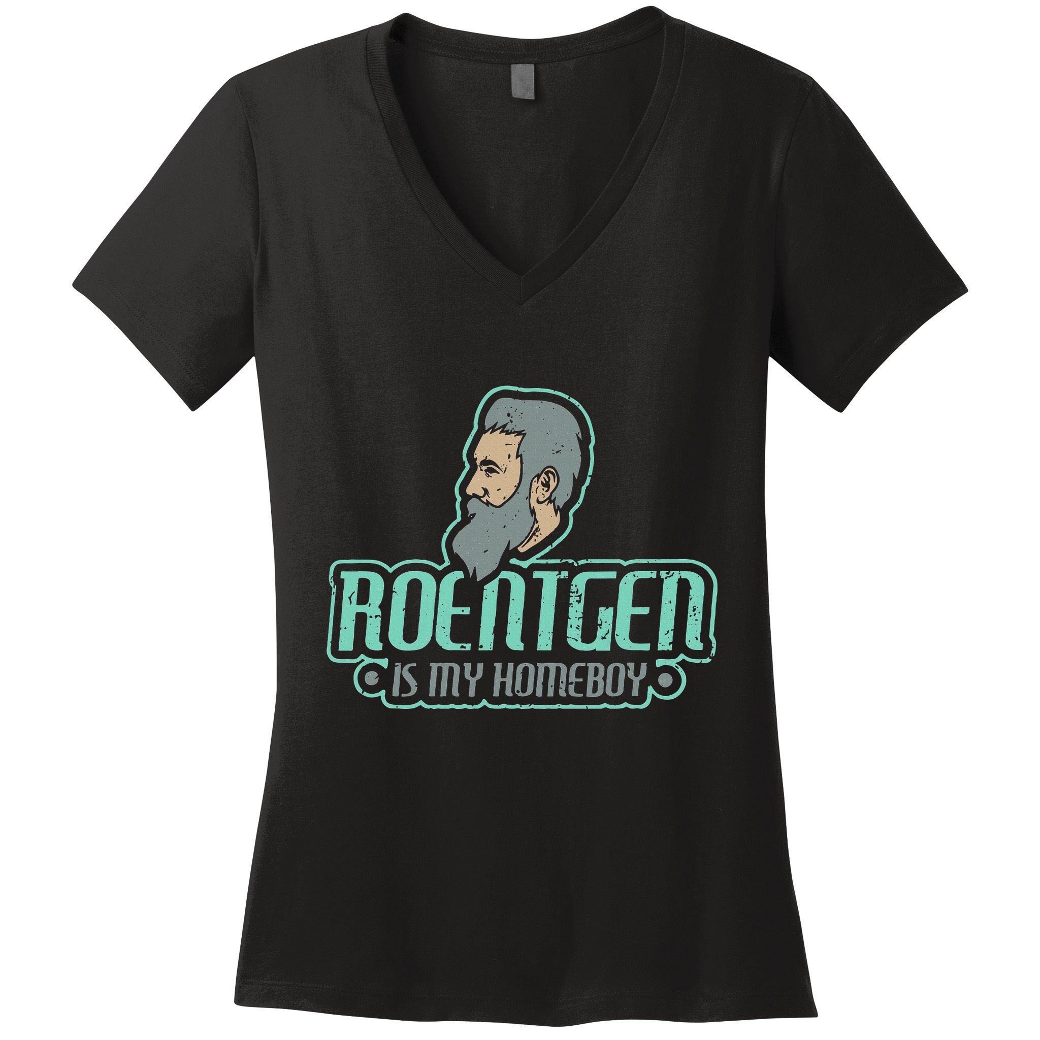 Roentgen Is My Homeboy Funny Xray Radiology Technician Women's V-Neck T-Shirt