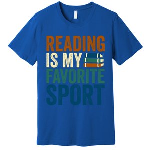 Reading Is My Favorite Sport Book Lovers Bookish Bookworm Gift Premium T-Shirt