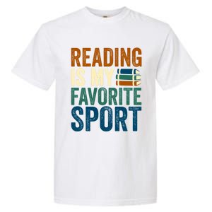 Reading Is My Favorite Sport Book Lovers Bookish Bookworm Gift Garment-Dyed Heavyweight T-Shirt