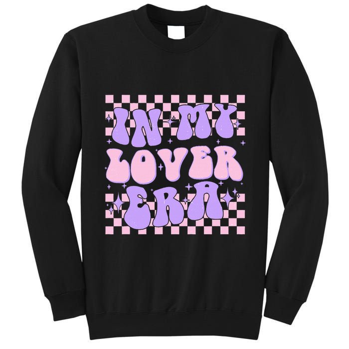 Retro In My Lover E.ra Style Groovy Funny Gift Tall Sweatshirt