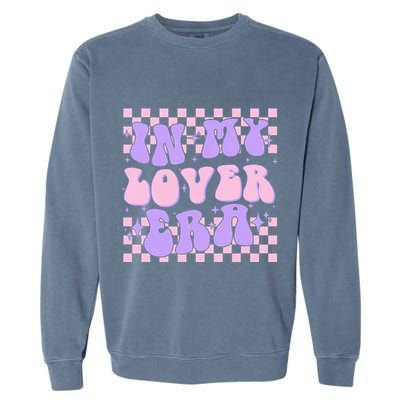 Retro In My Lover E.ra Style Groovy Funny Gift Garment-Dyed Sweatshirt