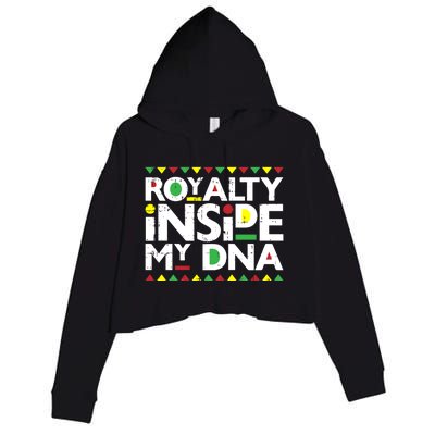 Royalty Inside My Dna Melanin Pride Black Lives Matter Funny Gift Meaningful Gif Crop Fleece Hoodie