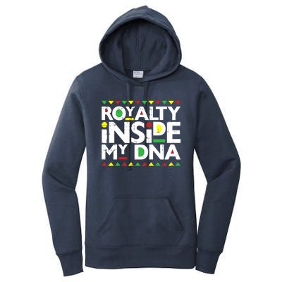 Royalty Inside My Dna Melanin Pride Black Lives Matter Funny Gift Meaningful Gif Women's Pullover Hoodie