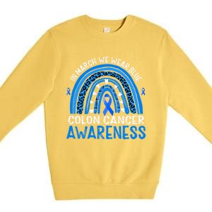 Rainbow In March We Wear Blue Colon Cancer Awareness Cute Gift Premium Crewneck Sweatshirt