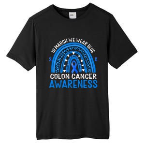 Rainbow In March We Wear Blue Colon Cancer Awareness Cute Gift Tall Fusion ChromaSoft Performance T-Shirt