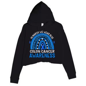 Rainbow In March We Wear Blue Colon Cancer Awareness Cute Gift Crop Fleece Hoodie