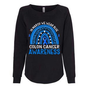 Rainbow In March We Wear Blue Colon Cancer Awareness Cute Gift Womens California Wash Sweatshirt