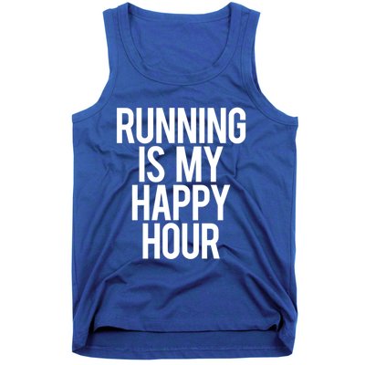 Running Is My Happy Hour Funny Workout Cardio Gym Motivation Gift Tank Top