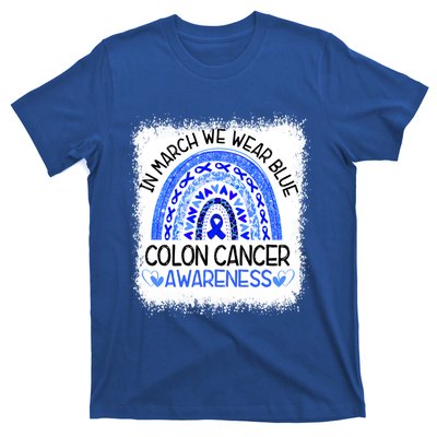 Rainbow In March We Wear Blue Colon Cancer Awareness Cool Gift T-Shirt