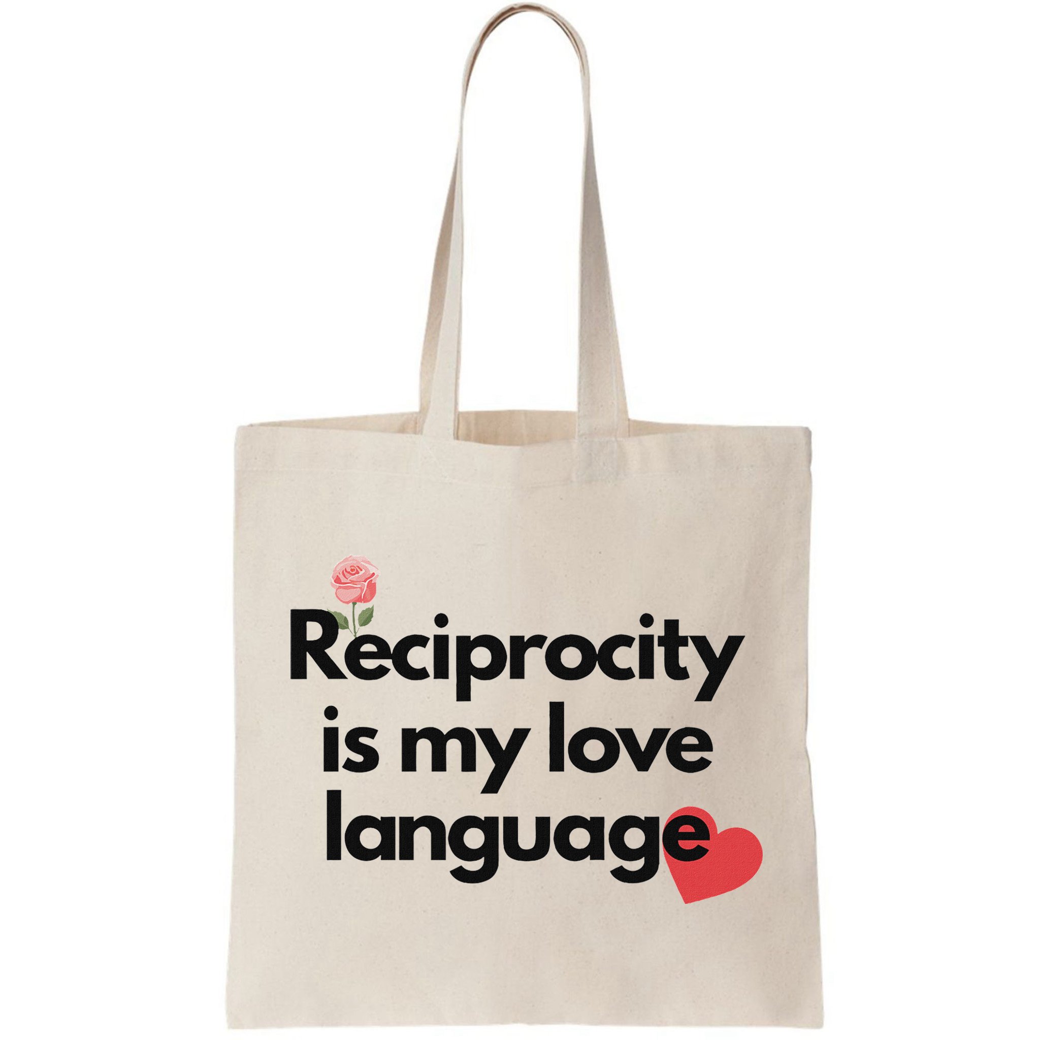 Reciprocity Is My Love Language Flower Red Heart Bag