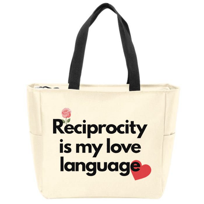 Reciprocity Is My Love Language Flower Red Heart Zip Tote Bag
