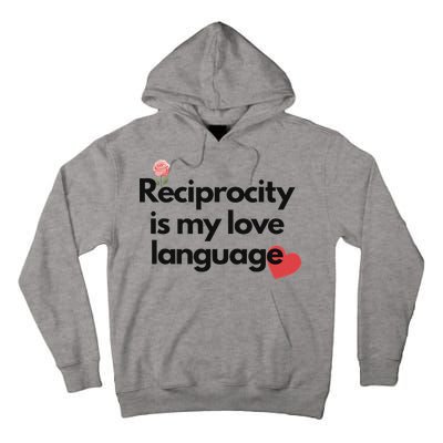 Reciprocity Is My Love Language Flower Red Heart Tall Hoodie