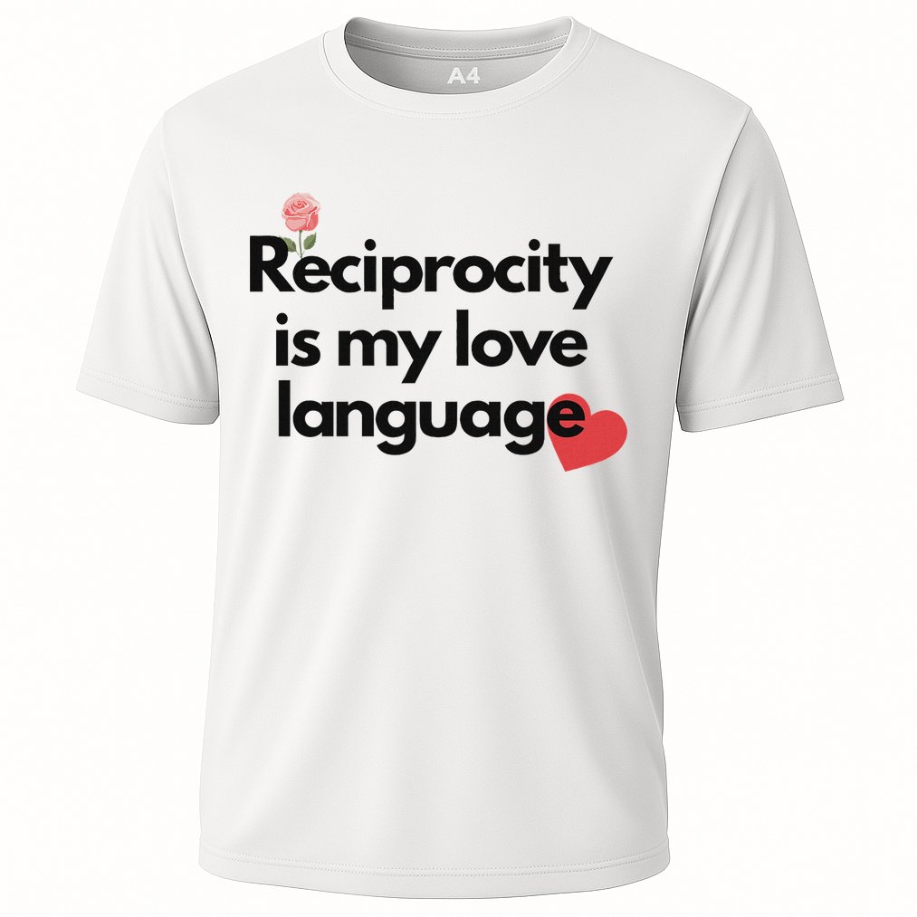 Reciprocity Is My Love Language Flower Red Heart Performance Shirt
