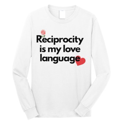 Reciprocity Is My Love Language Flower Red Heart Long Sleeve Shirt