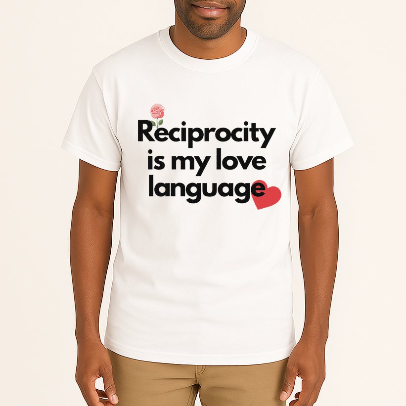 Reciprocity Is My Love Language Flower Red Heart Tall T-Shirt