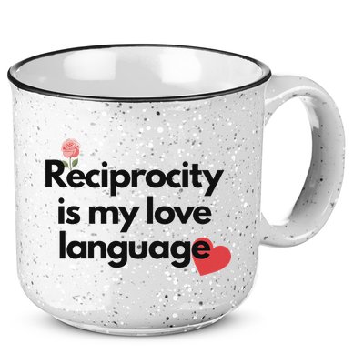 Reciprocity Is My Love Language Flower Red Heart 15oz Campfire Ceramic Mug