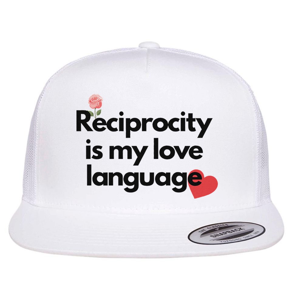 Reciprocity Is My Love Language Flower Red Heart Flat Bill Trucker Hat