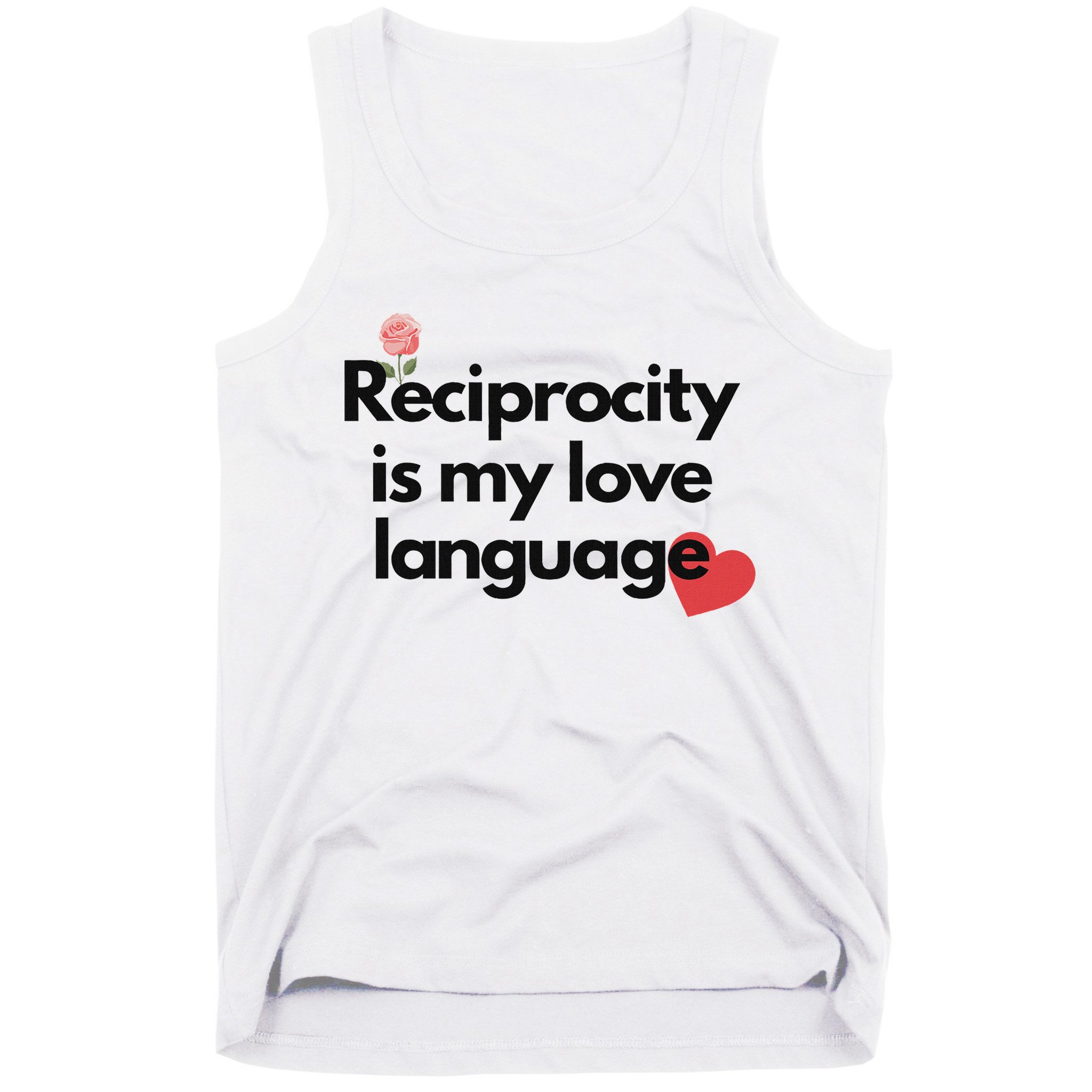 Reciprocity Is My Love Language Flower Red Heart Tank Top