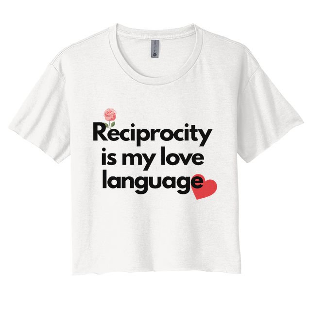 Reciprocity Is My Love Language Flower Red Heart Crop Top