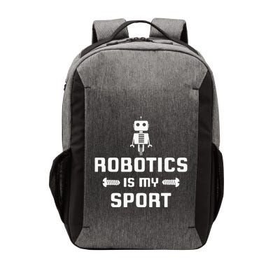 Robotics Is My Sport Robot Digital Funny Gift Vector Backpack