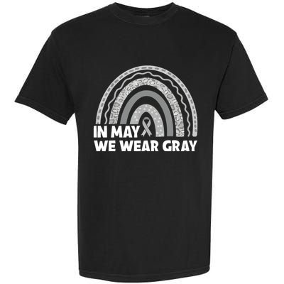 Rainbow In May We Wear Gray For Brain Cancer Awareness Garment-Dyed Heavyweight T-Shirt