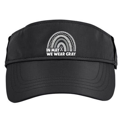 Rainbow In May We Wear Gray For Brain Cancer Awareness Adult Drive Performance Visor