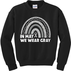 Rainbow In May We Wear Gray For Brain Cancer Awareness Kids Sweatshirt