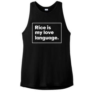 Rice Is My Love Language Funny Ladies PosiCharge Tri-Blend Wicking Tank