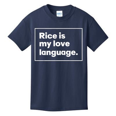 Rice Is My Love Language Funny Kids T-Shirt