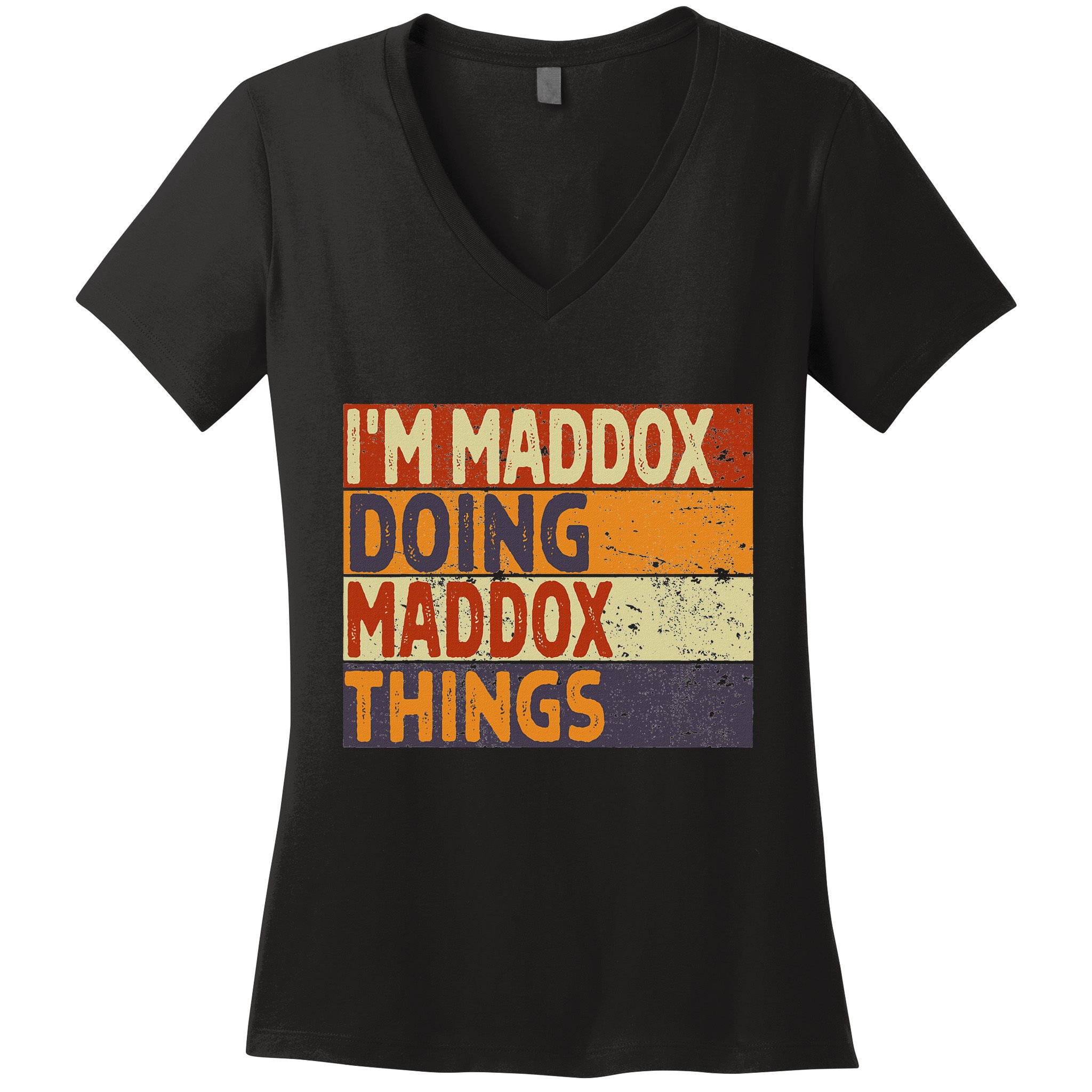 Retro IM Maddox Doing Maddox Things Funny Birthday Joke Women's V-Neck T-Shirt