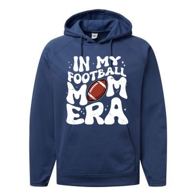 Retro In My Football Mom Era Performance Fleece Hoodie